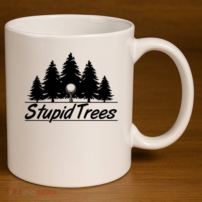 Funny Golfer Stupid Trees 11oz C Handle Ceramic Mug