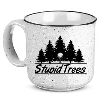 Funny Golfer Stupid Trees 15oz Campfire Ceramic Mug