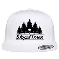 Funny Golfer Stupid Trees Flatbill Hat