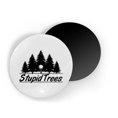 Funny Golfer Stupid Trees Magnet