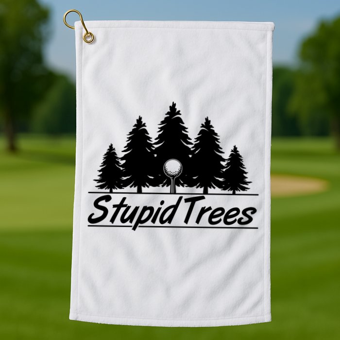 Funny Golfer Stupid Trees Golf Towel
