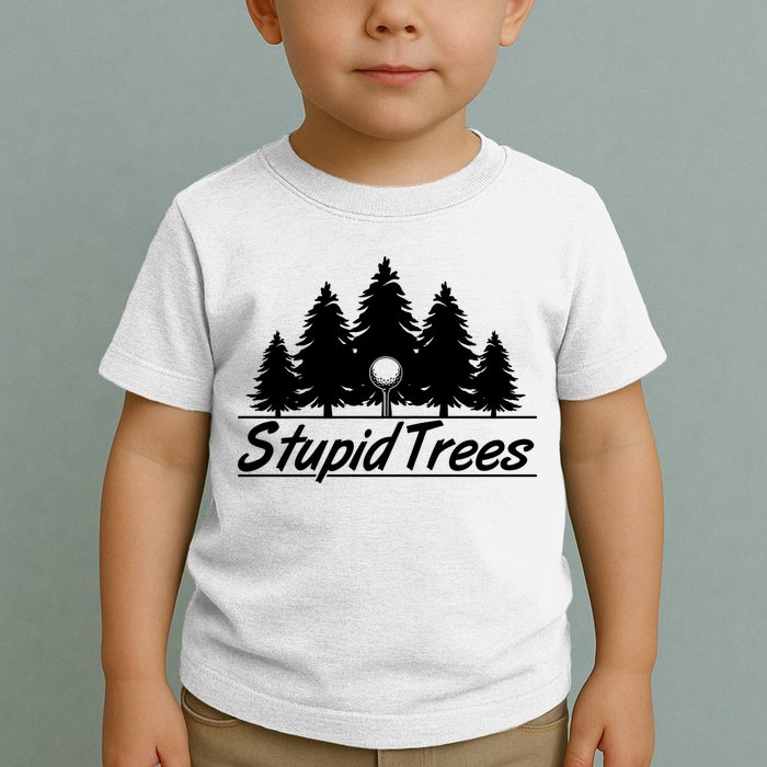 Funny Golfer Stupid Trees Toddler T-Shirt