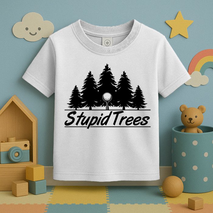 Funny Golfer Stupid Trees Toddler T-Shirt