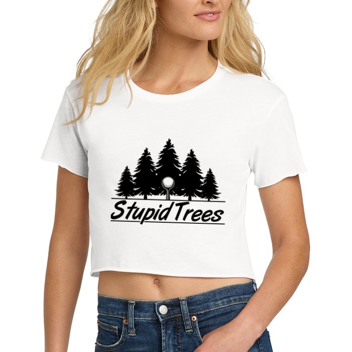 Funny Golfer Stupid Trees Crop Top