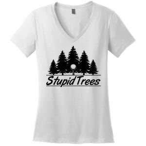 Funny Golfer Stupid Trees Women's V-Neck T-Shirt