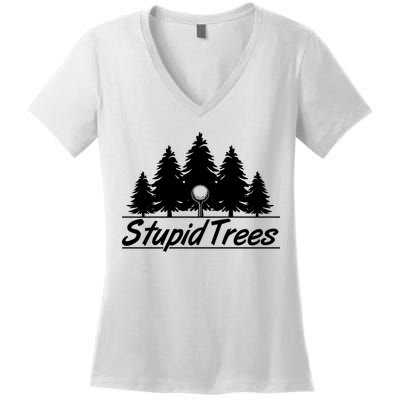 Funny Golfer Stupid Trees Women's V-Neck T-Shirt