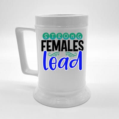 Feminism Gift Strong Females Lead Feminist Gift Beer Stein