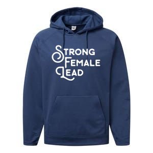 Feminism Gift Strong Female Lead Feminist Saying Performance Fleece Hoodie