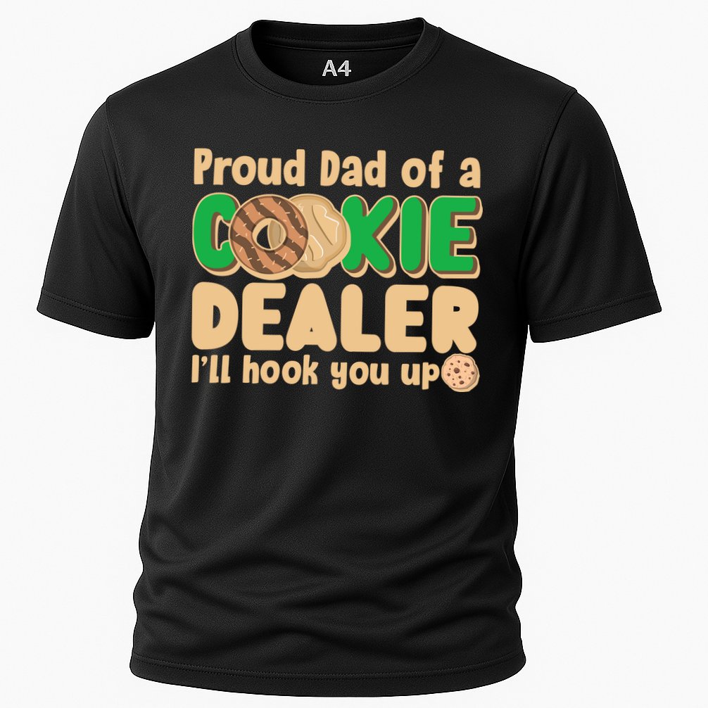 Funny Girl Scout Proud Dad Of A Cookie Dealer I'll Hook You Up Cooling Performance Crew T-Shirt