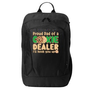 Funny Girl Scout Proud Dad Of A Cookie Dealer I'll Hook You Up City Backpack