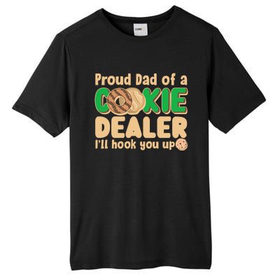 Funny Girl Scout Proud Dad Of A Cookie Dealer I'll Hook You Up Tall Fusion ChromaSoft Performance T-Shirt