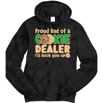 Funny Girl Scout Proud Dad Of A Cookie Dealer I'll Hook You Up Tie Dye Hoodie
