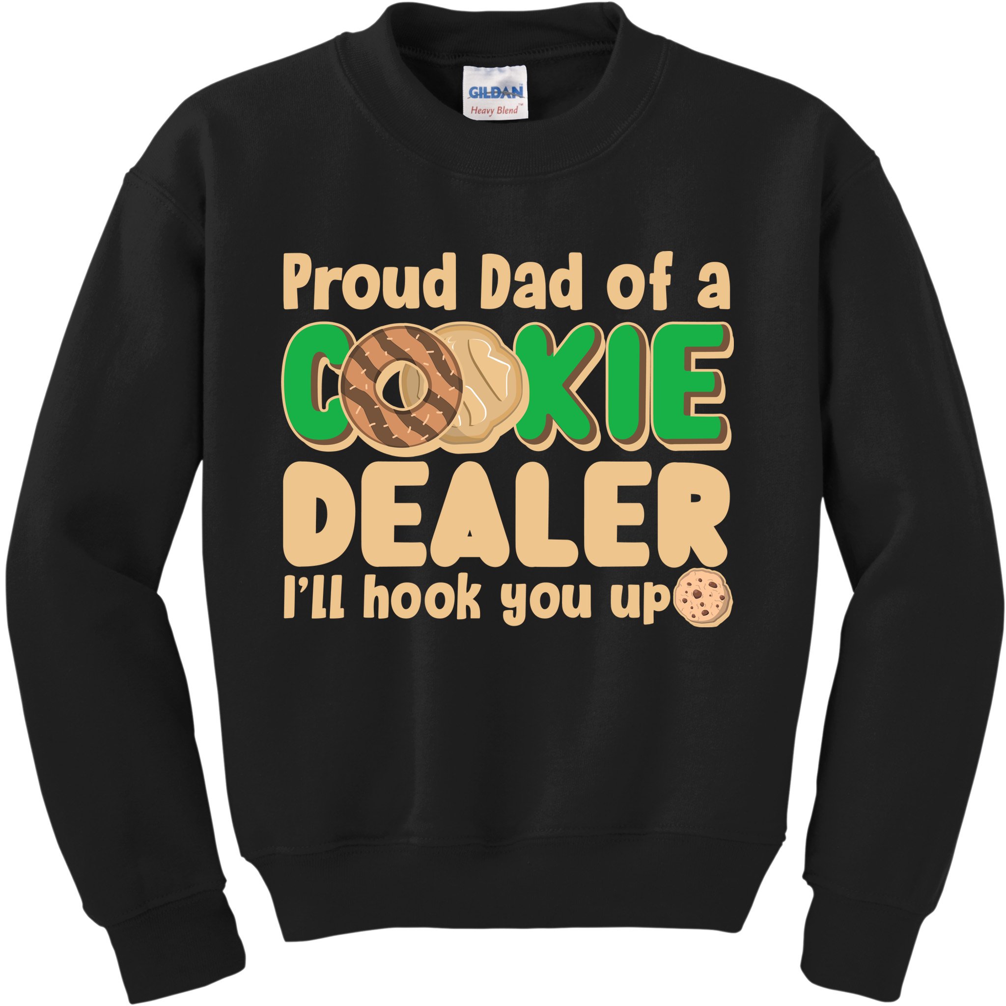 Funny Girl Scout Proud Dad Of A Cookie Dealer I'll Hook You Up Kids Sweatshirt