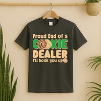 Funny Girl Scout Proud Dad Of A Cookie Dealer I'll Hook You Up T-Shirt