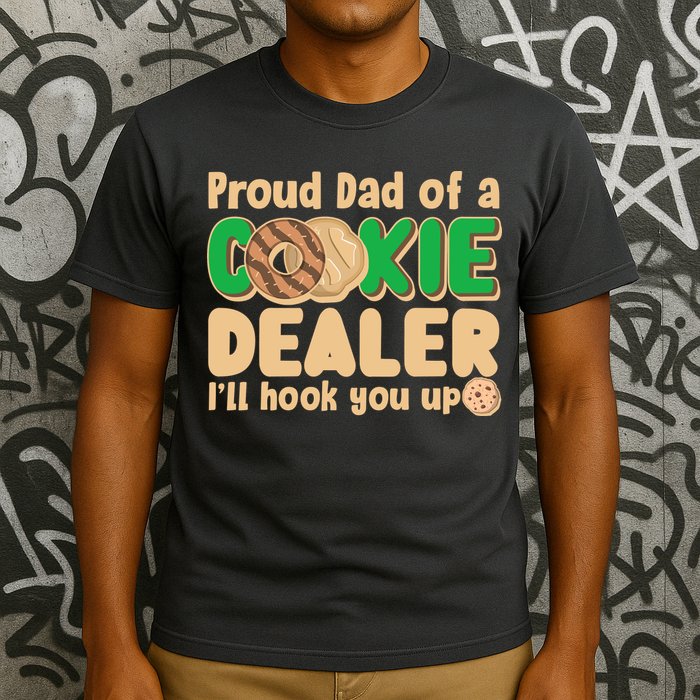 Funny Girl Scout Proud Dad Of A Cookie Dealer I'll Hook You Up T-Shirt