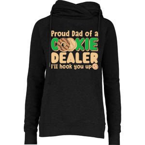 Funny Girl Scout Proud Dad Of A Cookie Dealer I'll Hook You Up Womens Funnel Neck Pullover Hood