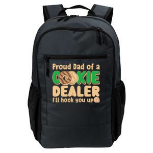 Funny Girl Scout Proud Dad Of A Cookie Dealer I'll Hook You Up Daily Commute Backpack