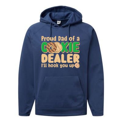 Funny Girl Scout Proud Dad Of A Cookie Dealer I'll Hook You Up Performance Fleece Hoodie