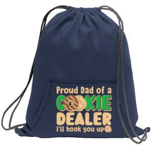 Funny Girl Scout Proud Dad Of A Cookie Dealer I'll Hook You Up Sweatshirt Cinch Pack Bag