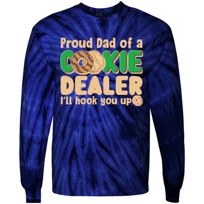 Funny Girl Scout Proud Dad Of A Cookie Dealer I'll Hook You Up Tie-Dye Long Sleeve Shirt