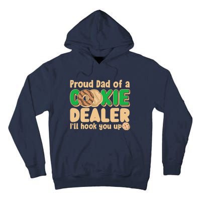 Funny Girl Scout Proud Dad Of A Cookie Dealer I'll Hook You Up Tall Hoodie