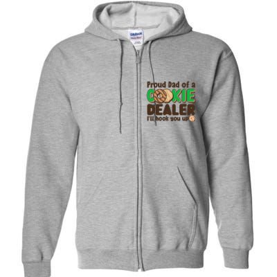 Funny Girl Scout Proud Dad Of A Cookie Dealer I'll Hook You Up Full Zip Hoodie