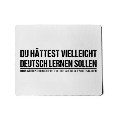 Funny German Speaker Shirts Deutschland Quote Gift Mousepad