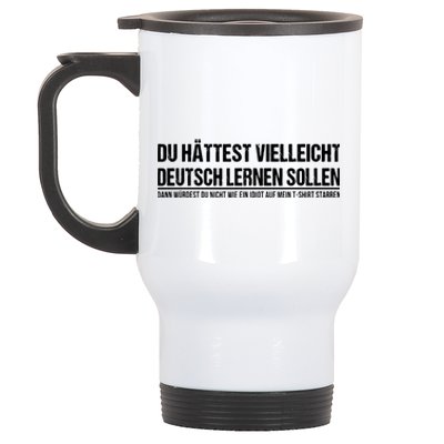 Funny German Speaker Shirts Deutschland Quote Gift Stainless Steel Travel Mug