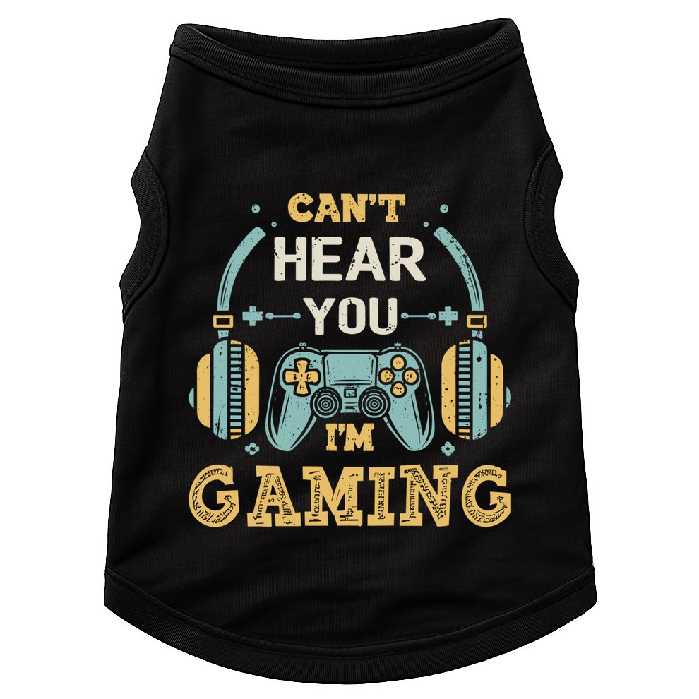 Funny Gamer Saying I CanT Hear You IM Gaming Cool Gift Doggie Tank