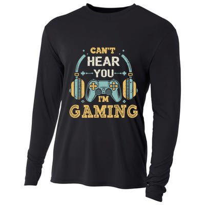 Funny Gamer Saying I CanT Hear You IM Gaming Cool Gift Cooling Performance Long Sleeve Crew