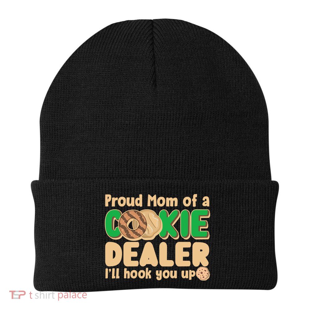 Funny Girl Scout Proud Mom Of A Cookie Dealer I'll Hook You Up Beanie