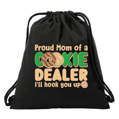 Funny Girl Scout Proud Mom Of A Cookie Dealer I'll Hook You Up Drawstring Bag