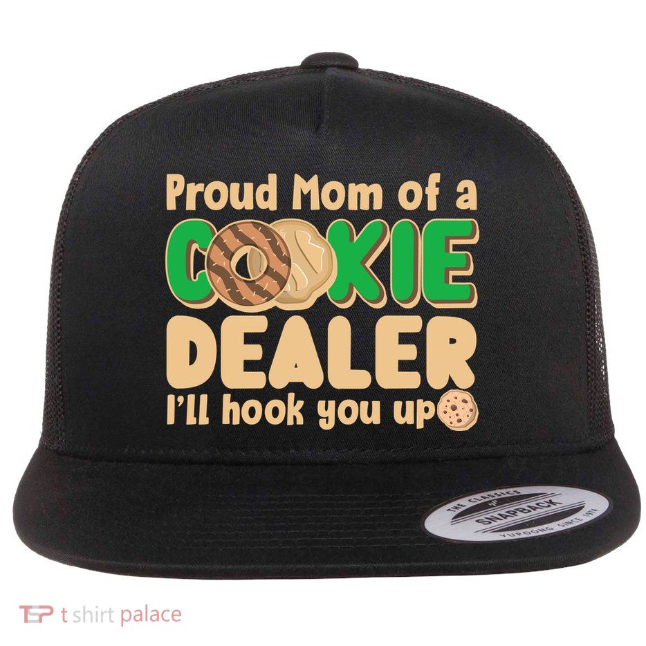 Funny Girl Scout Proud Mom Of A Cookie Dealer I'll Hook You Up Flat Bill Trucker Hat