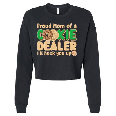 Funny Girl Scout Proud Mom Of A Cookie Dealer I'll Hook You Up Cropped Pullover Crew