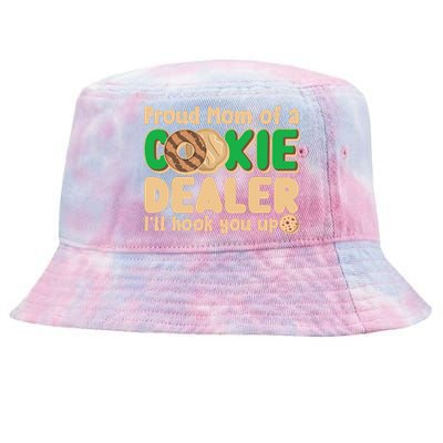 Funny Girl Scout Proud Mom Of A Cookie Dealer I'll Hook You Up Tie-Dyed Bucket Hat