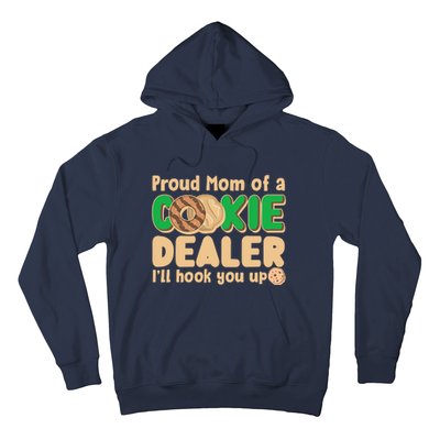 Funny Girl Scout Proud Mom Of A Cookie Dealer I'll Hook You Up Hoodie