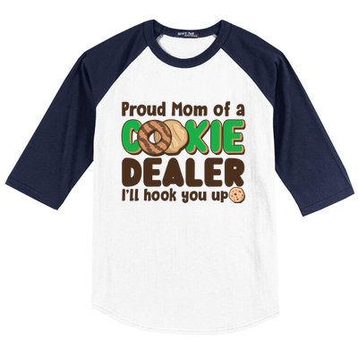 Funny Girl Scout Proud Mom Of A Cookie Dealer I'll Hook You Up Baseball Sleeve Shirt