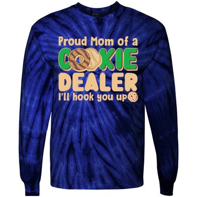 Funny Girl Scout Proud Mom Of A Cookie Dealer I'll Hook You Up Tie-Dye Long Sleeve Shirt