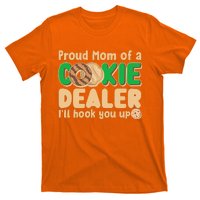 Funny Girl Scout Proud Mom Of A Cookie Dealer I'll Hook You Up T-Shirt