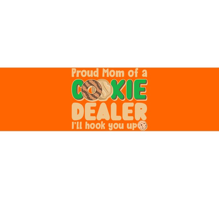 Funny Girl Scout Proud Mom Of A Cookie Dealer I'll Hook You Up Bumper Sticker