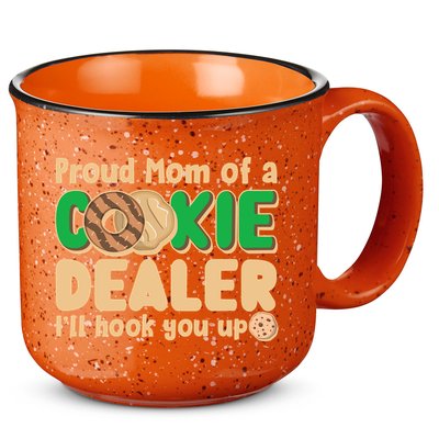 Funny Girl Scout Proud Mom Of A Cookie Dealer I'll Hook You Up 15oz Campfire Ceramic Mug