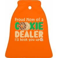 Funny Girl Scout Proud Mom Of A Cookie Dealer I'll Hook You Up Ceramic Bell Ornament