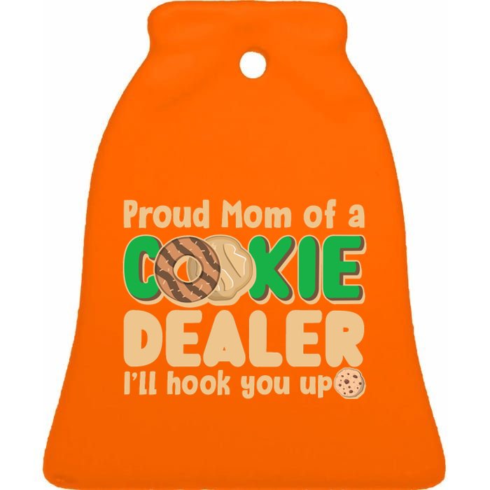 Funny Girl Scout Proud Mom Of A Cookie Dealer I'll Hook You Up Ceramic Bell Ornament