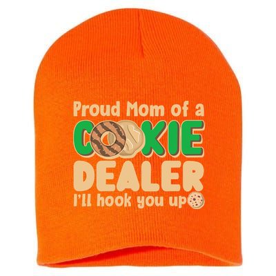 Funny Girl Scout Proud Mom Of A Cookie Dealer I'll Hook You Up Short Acrylic Beanie