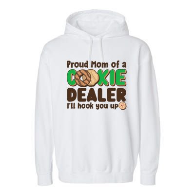 Funny Girl Scout Proud Mom Of A Cookie Dealer I'll Hook You Up Garment-Dyed Fleece Hoodie