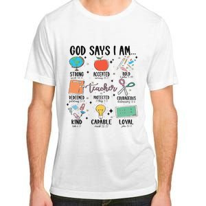 Funny God Says I Am Teacher Bible Verse Christian Teacher Teacher God Says Adult ChromaSoft Performance T-Shirt