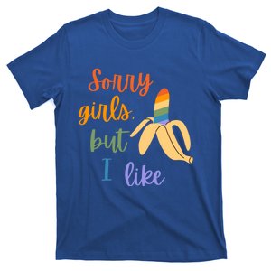 Funny Gay Sorry I Like Bananas Meaningful Gift T-Shirt