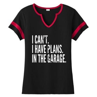 Funny Garage Sayings Car Lovers Workshop Mechanics Humor Ladies Halftime Notch Neck Tee