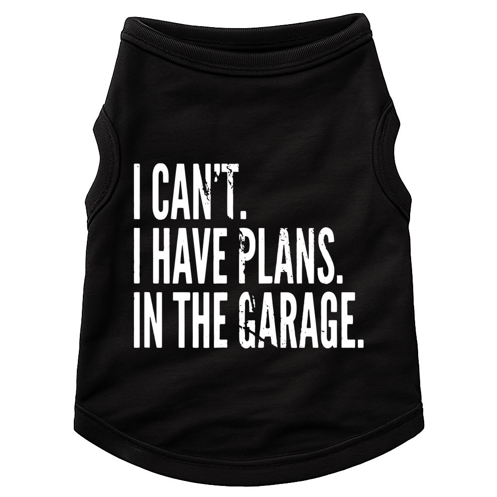 Funny Garage Sayings Car Lovers Workshop Mechanics Humor Doggie Tank