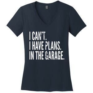 Funny Garage Sayings Car Lovers Workshop Mechanics Humor Women's V-Neck T-Shirt